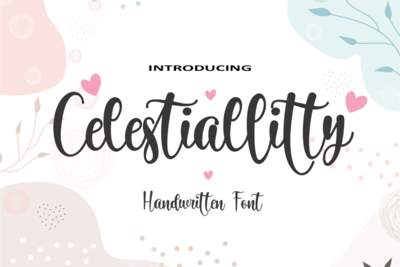 Celestiallitty: A Refined Script Handwritten Font for Modern Branding