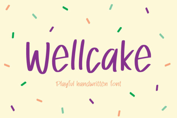 Wellcake: A Playful Script Handwritten Font That Delivers Personality