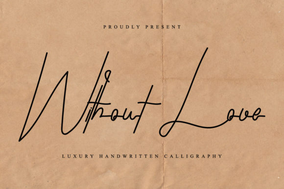 Without Love Script Font for Editorial Calm